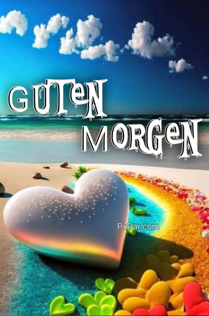 Bilder Liebe Guten Morgen Grüße