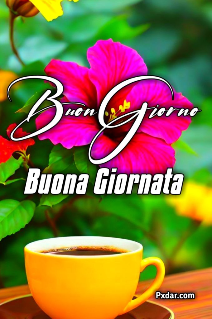 Buongiorno E Buona Giornata Immagini Nuove