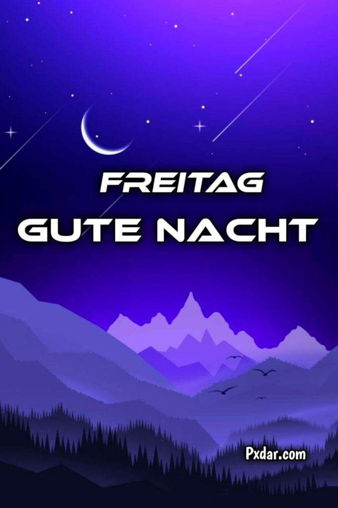 Einen Schönen Freitag Abend Und Später Eine Gute Nacht