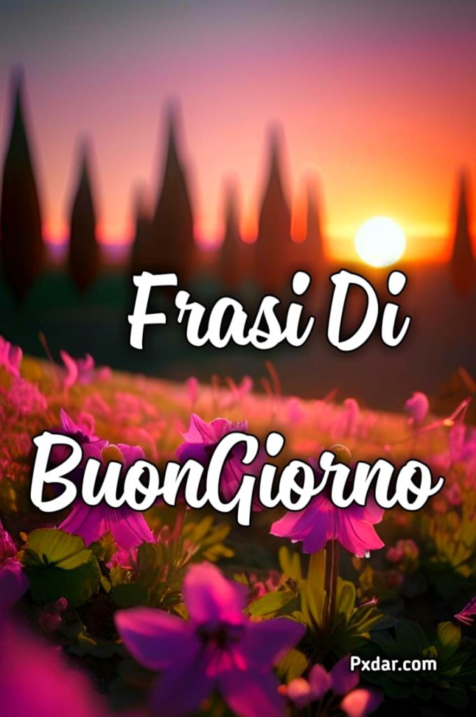 Frasi Buon Giorno