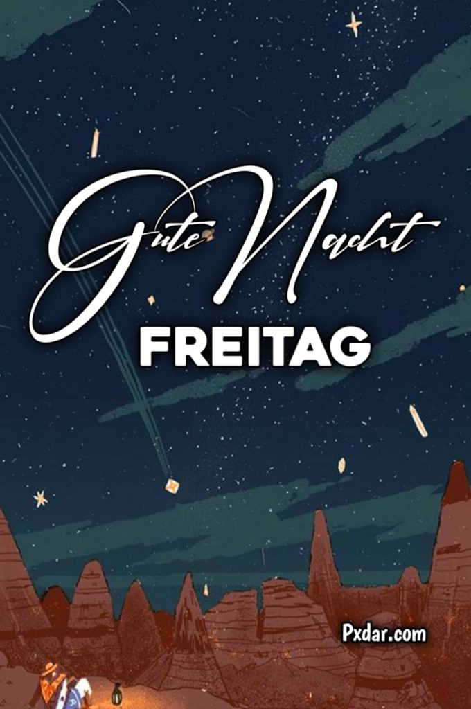 Freitag Gute Nacht Grüße