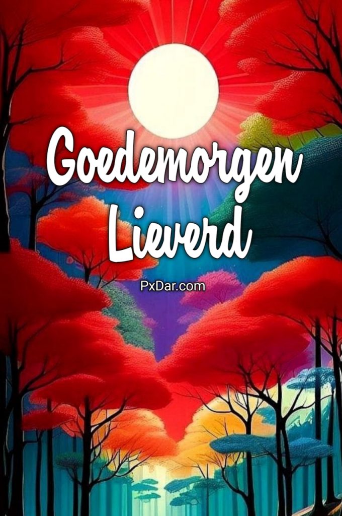 Goedemorgen Lieverd Quotes