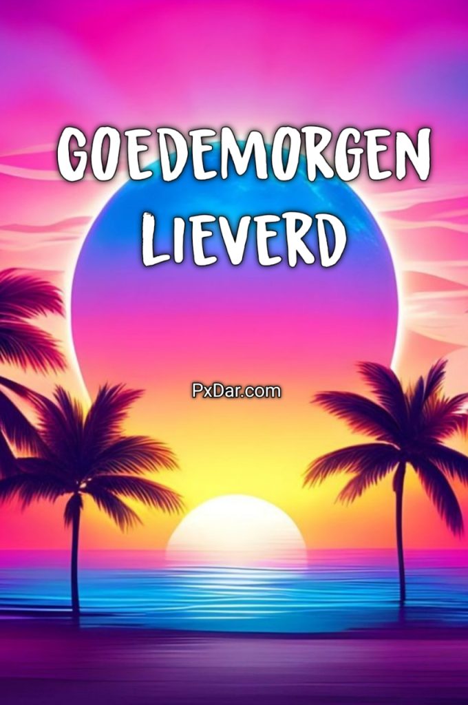 Goedemorgen Lieverd Werkse