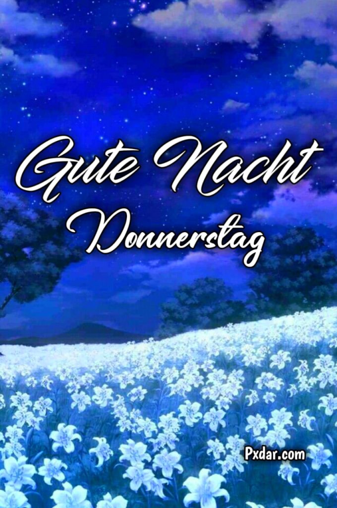 Gute Nacht Donnerstag Abend