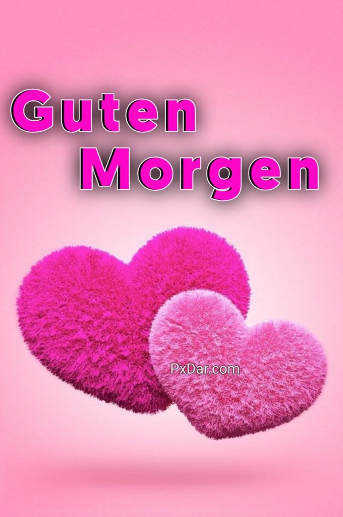 Guten Morgen Liebe Freundin Bilder