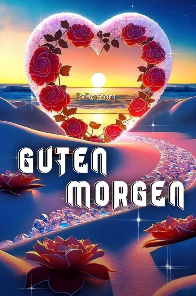 Guten Morgen Meine Liebe Freundin Bilder