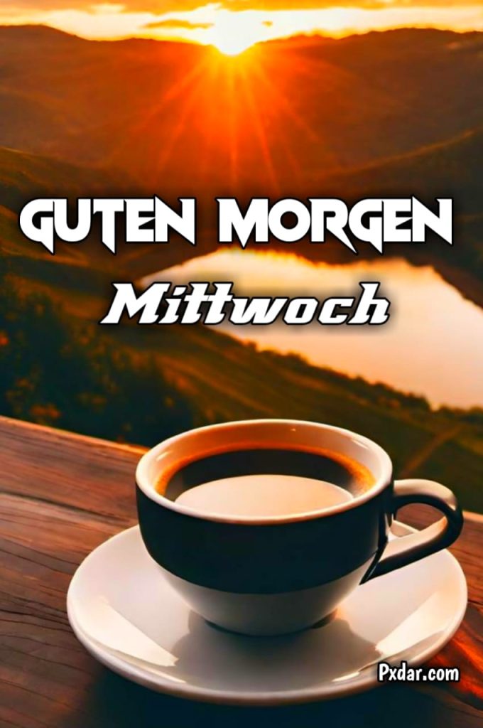 Mittwoch Guten Morgen