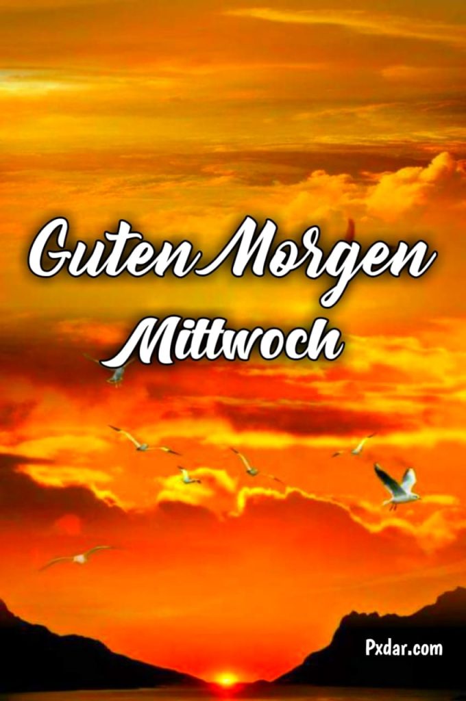 Mittwoch Guten Morgen Gruß