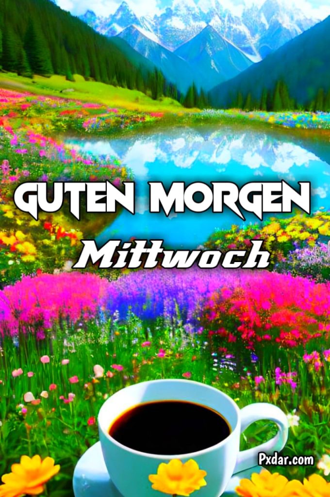 Schön Guten Morgen Mittwoch