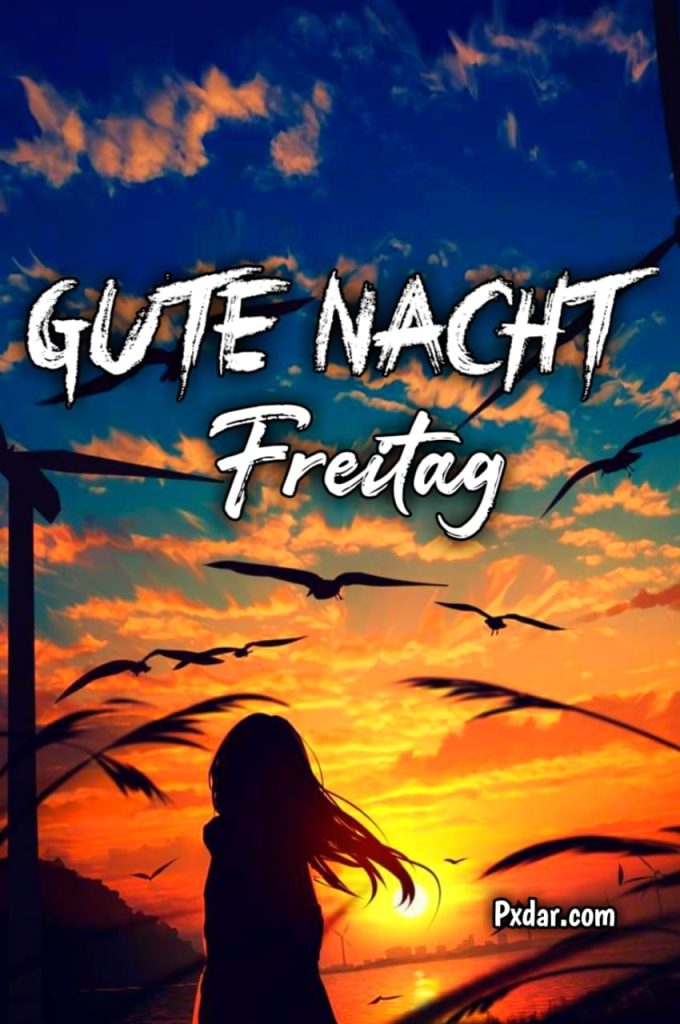 Schönen Freitag Abend Gute Nacht