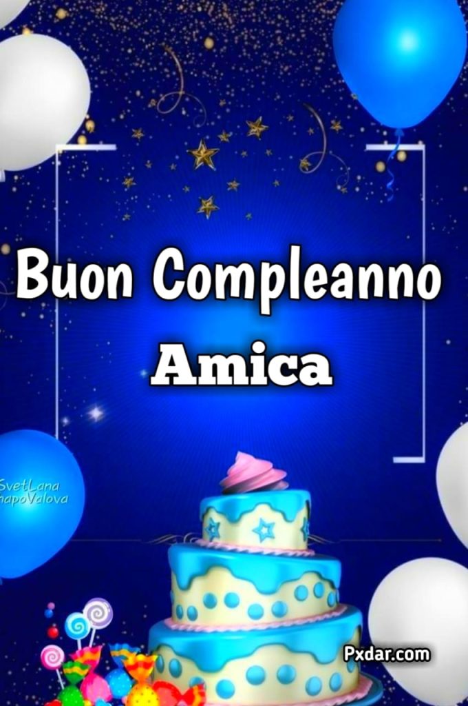 Amica Mia Buon Compleanno