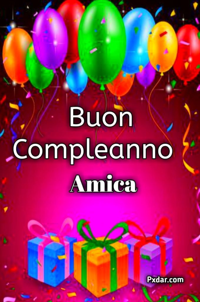 Auguri Di Buon Compleanno Amica