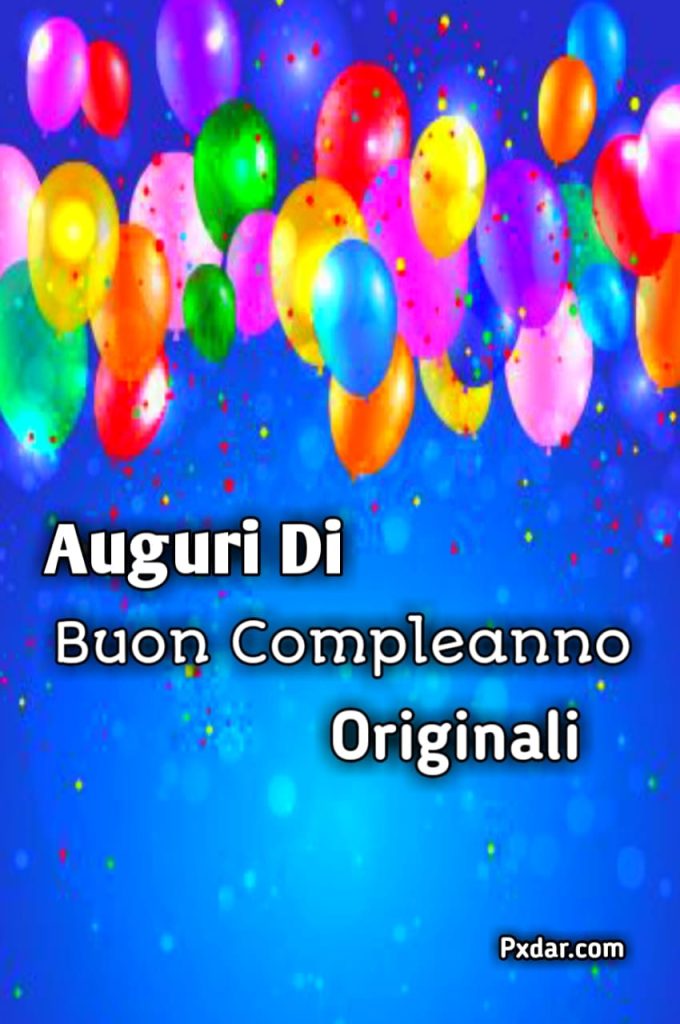 Auguri Di Buon Compleanno Originali Video