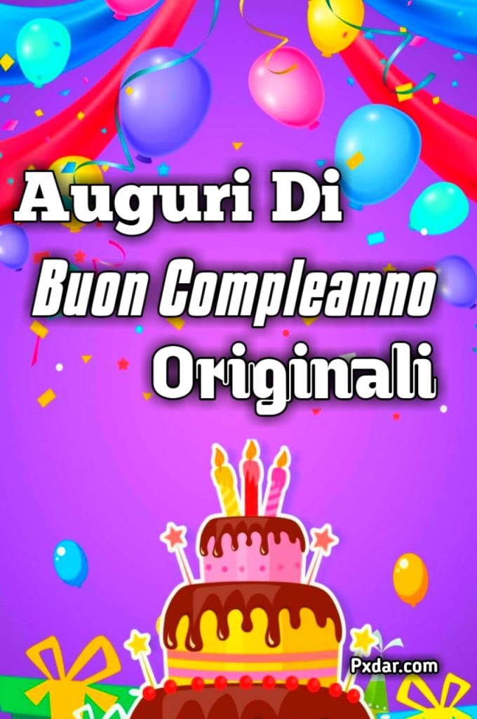 Auguri Di Buon Compleanno Originali Video Gratis