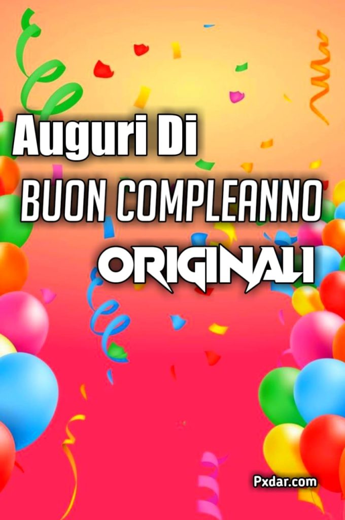 Biglietti Auguri Di Buon Compleanno Originali