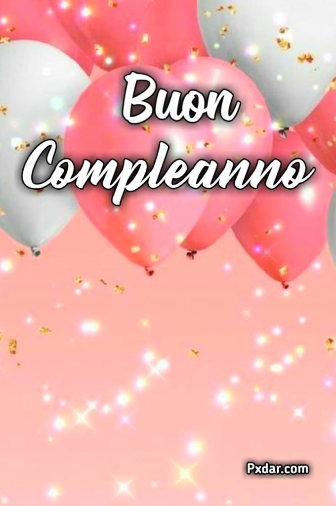 Immagini Di Auguri Di Buon Compleanno