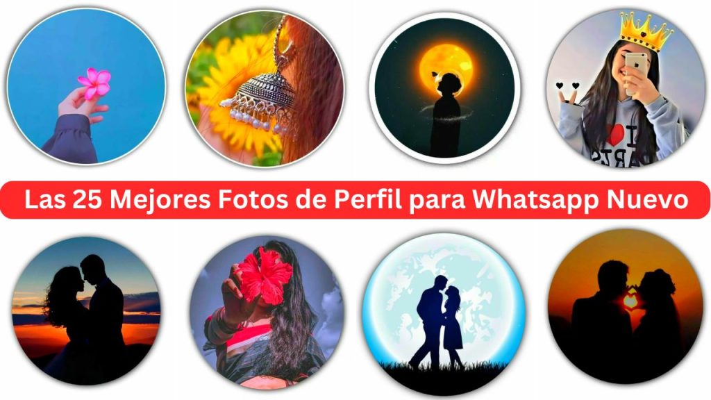 Las 25 Mejores Fotos De Perfil Para Whatsapp Nuevo 2024