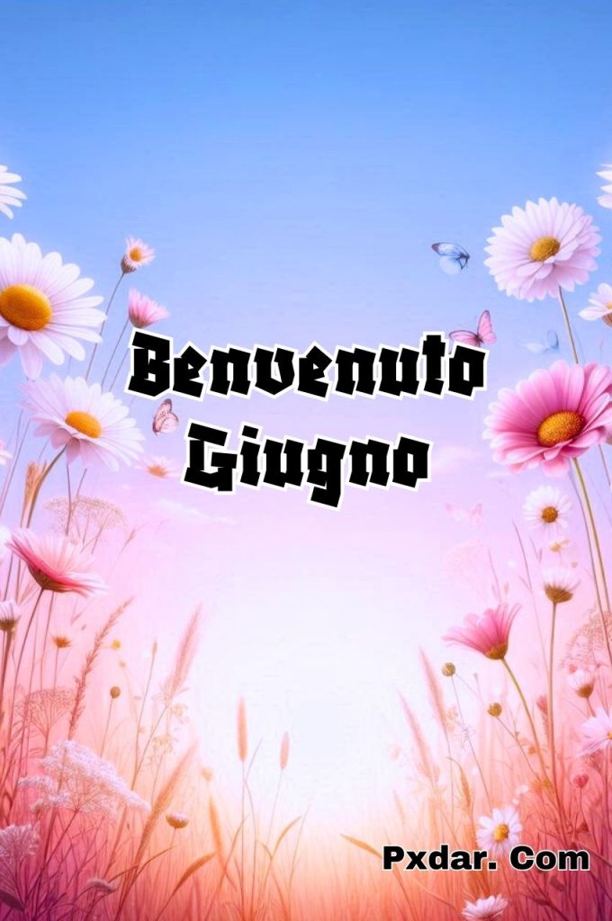 1 Giugno Benvenuta Estate Buongiorno