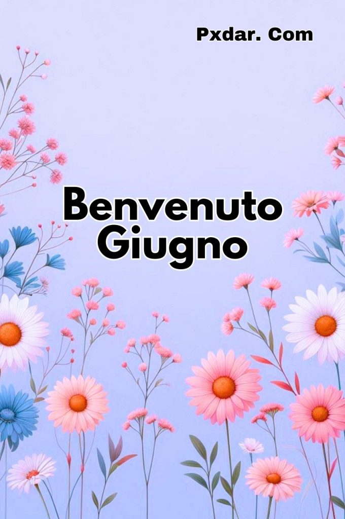 Benvenuto Giugno Immagini