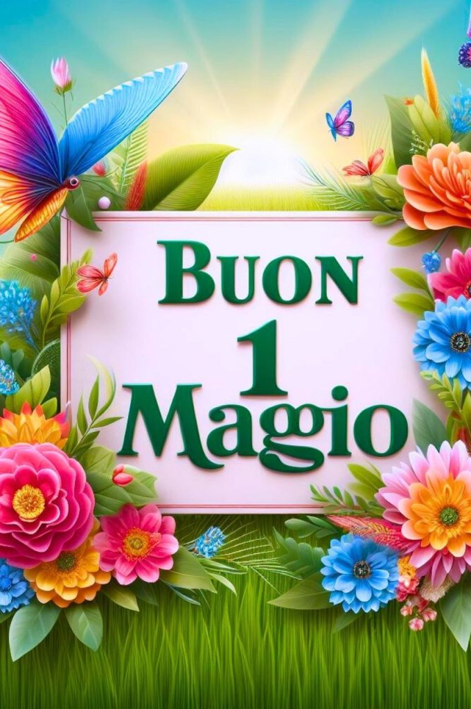 Buon Giorno 1 Maggio