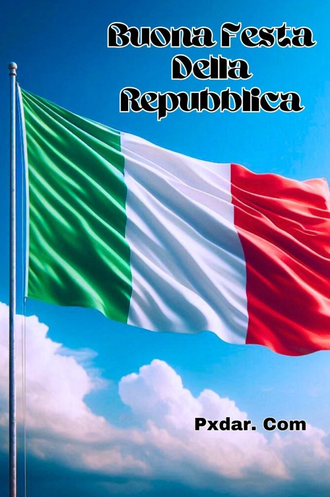 Buon Giorno Festa Della Repubblica