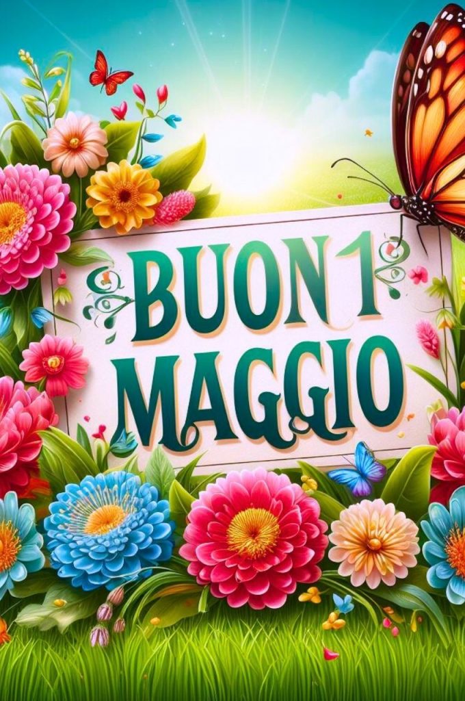 Buon Primo Maggio 2024