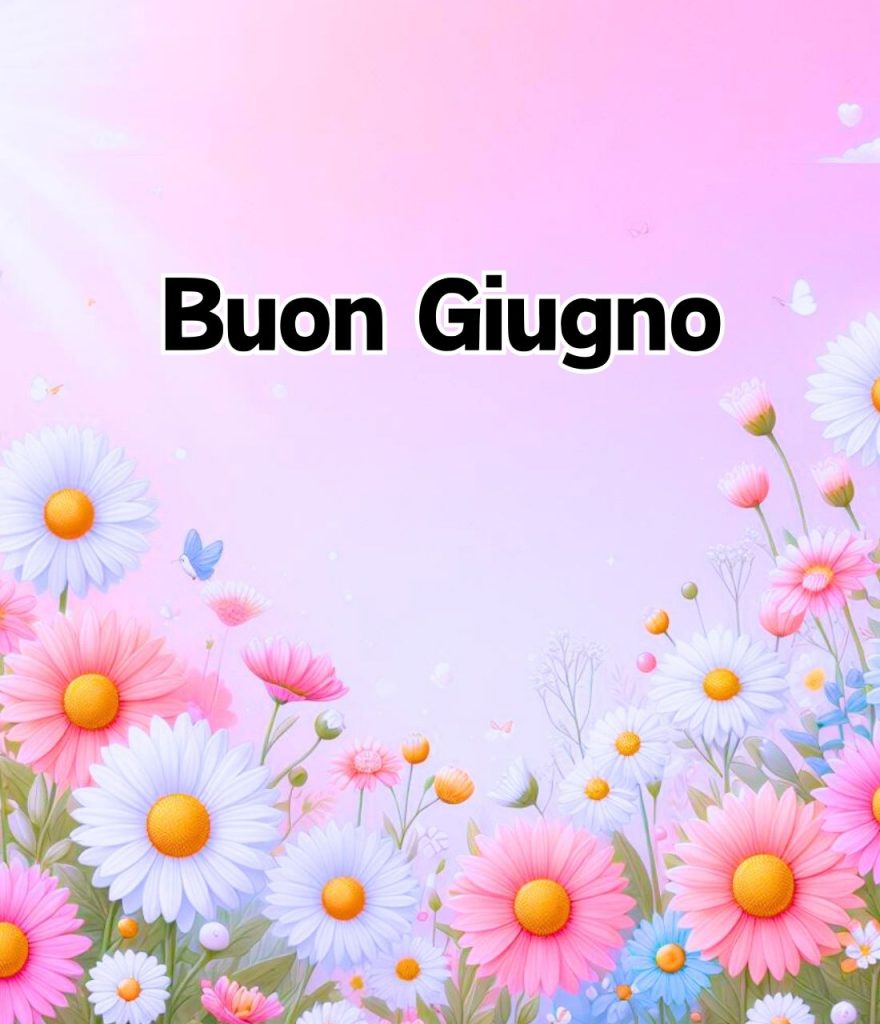 Buona Sabato 1 Giugno