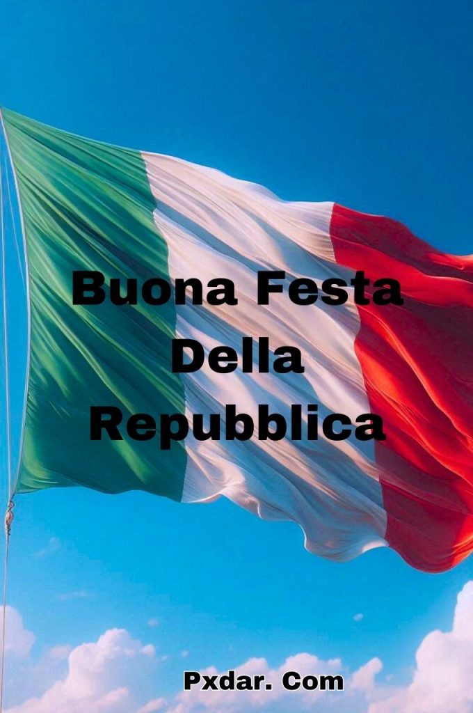 Buona Festa Della Repubblica Italiana