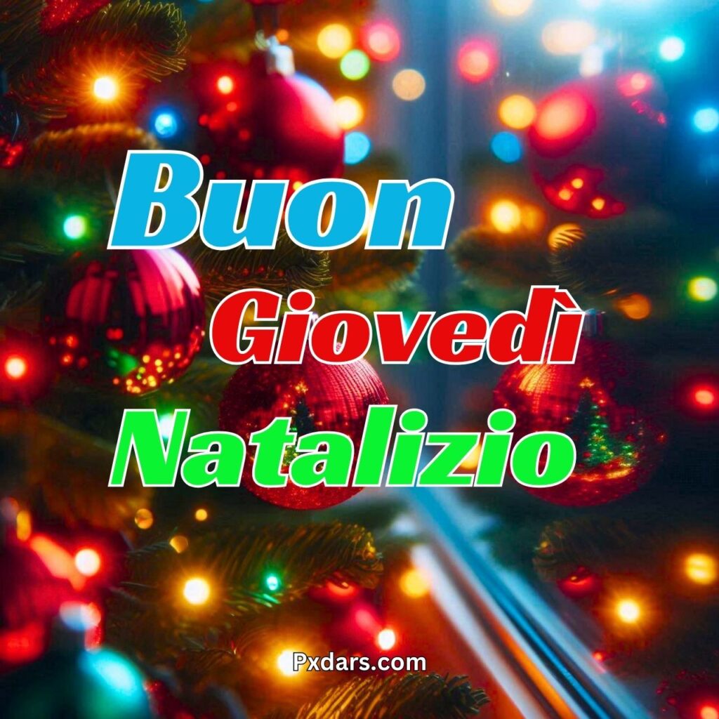 145+ Buon Giovedì Natalizio 2024 Immagini, Fotos Nuove Gratis